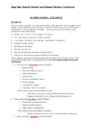 English Worksheet: Role Play: Present Perfect Simple and Continuous