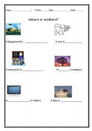 English worksheet: Is it indoors or outdoors?
