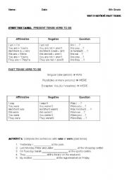 English worksheet: TO BE: PRESENT AND PAST TENSE