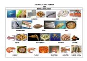 English Worksheet: THINGS TO EAT & DRINK: FISH & SEAFOOD