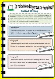 English Worksheet: Is television dangerous or harmless?  Guided writing