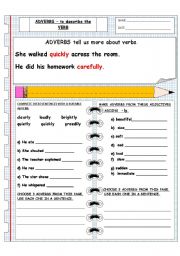 ADVERBS  to describe the VERB