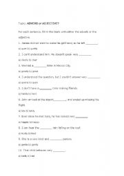 English worksheet: Adverbs or Adjectives