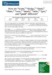 English Worksheet: How are scum, sludge, slush, slime, ooze, muck, mire, goo, and gunk different?