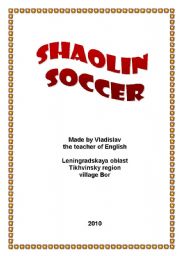 English worksheet: Shaolin Soccer