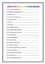 English Worksheet: COMPLETE THE FOLLOWING CONDITIONAL SENTENCES OF  ALL TYPES.YOLANDA