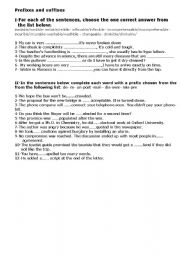 English Worksheet: Practice Exercices on Prefixes(over-pre-post-re-...) and suffuxes(able/ible)