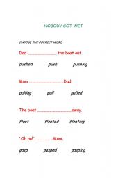 English Worksheet: Nobody Got Wet