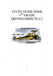 English Worksheet: Science Study guide for 4th grade. Moving objects. Part 2/8