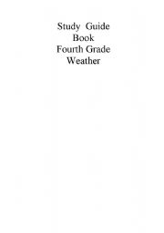 English worksheet: Science Study guide for 4th grade. Weather. Part 5/5 with questions***