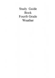 English Worksheet: Science Study guide for 4th grade. Weather. Part 5/5 with questions***