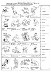 English Worksheet: IRREGULAR  ACTION VERBS  ACTIVITIE  + KEY INCLUDED