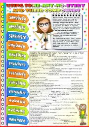 English Worksheet: SOME-ANY-EVERY-NO AND THEIR COMPOUNDS -KEY INCLUDED