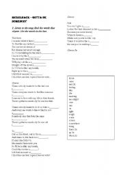 English worksheet: Nickelback-Gotta be somebody - Rhymes