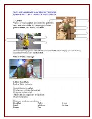 English Worksheet: WALLACE AND GROMIT -THE WRONG TROUSERS-EPISODE 3