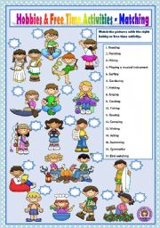 English Worksheet: HOBBIES & FREE TIME ACTIVITIES - MATCHING