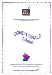 CONDITIONALS GALORE!  For adult learners (16+)