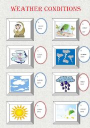 English Worksheet: WEATHER CONDITIONS + POPULAR SAYINGS