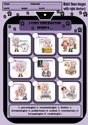 English Worksheet: I visit this doctor when I...