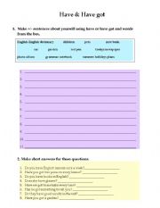 English worksheet: Have and Have got