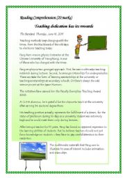 English Worksheet: Teaching dedication has its rewards (Reading comprehension worksheet:20 marks, 8 questions) 