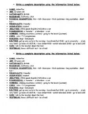 English Worksheet: X	Write a complete description using the information listed below: