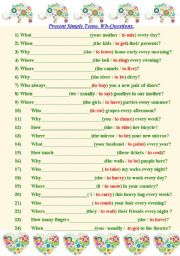 Present Simple Tense. Wh-Questions.