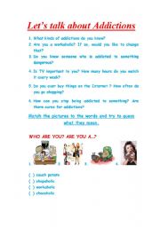 English Worksheet: Talking about addictions!!