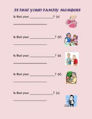 English worksheet: IS THAT YOUR? - FAMILY MEMBERS
