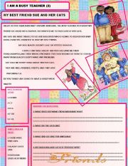 English Worksheet: MY BEST FRIEND SUE AND HER CATS/BUSY TEACHER (3)