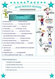 English Worksheet: WHO * WHICH * WHOSE / 2 pages 