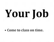 English Worksheet: Your job:A students job in the classroom