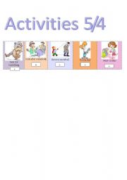 English worksheet: Activities 5/4