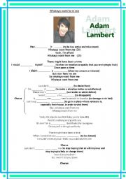 English Worksheet: Phrasal verbs in  Adam Lamberts song: Whatayawant from me (With key)