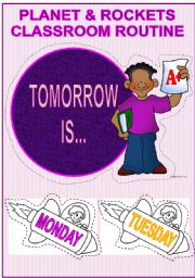 DAILY CLASSROOM ROUTINE- Tomorrow is...