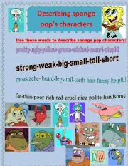 English Worksheet: describing sponge pops characters: