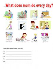 English Worksheet: What does mum do every day?