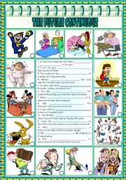 English Worksheet: The Future Continuous � practice � 2 tasks � teacher�s handout with keys � B&W version � 3 pages � editable