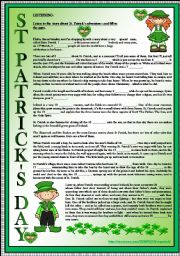 English Worksheet: ST. PATRICKS DAY. 3 PAGES. 4 SKILLS (READING, WRITING, LISTENING, SPEAKING-ROLE PLAY) FULLY EDITABLE, KEY INCLUDED)