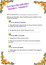 English Worksheet: Video Comprehension Activity - Glee (season 1 - episode 6 - vitamin D)