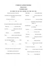 English worksheet: If theres any justice in the world 