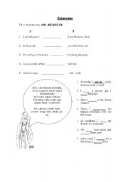 English Worksheet: connectors OR, BECAUSE, AND
