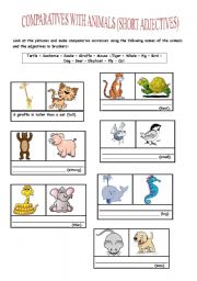 English Worksheet: COMPARATIVES WITH ANIMALS (short adjectives)