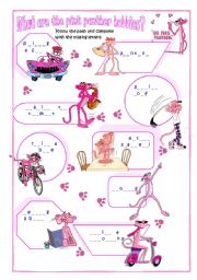 What are the Pink panther hobbies?