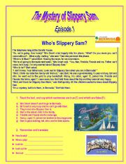 English Worksheet: The Mystery of Slippery Sam: Episode 1