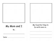 English worksheet: mom and i