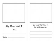 English Worksheet: mom and i