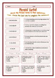 English Worksheet: > Phrasal Verbs Practice 06! > --*-- Definitions + Exercise --*-- BW Included --*-- Fully Editable With Key!