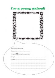 English Worksheet: Im a crazy animal!!!!