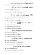 English Worksheet: Present Perfect- For, Since, Already, Just, Yet, Never